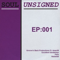 Soul Unsigned EP:001