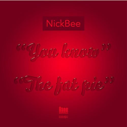 You Know / The Fat Pie