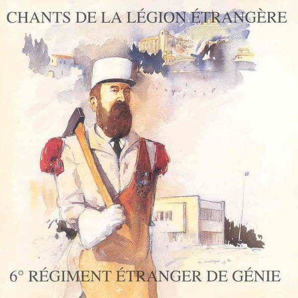 Chants De La Légion Étrangère