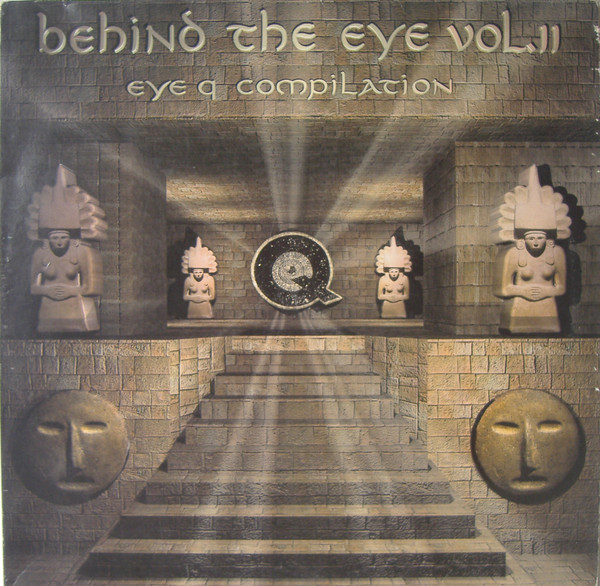 Behind The Eye Vol. II