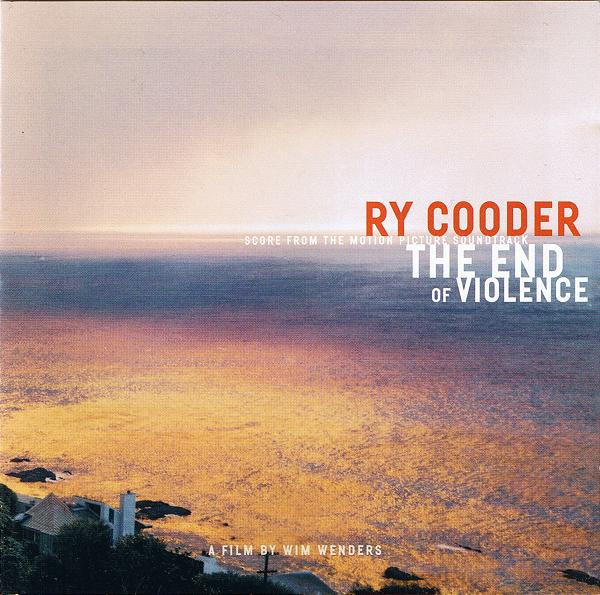 The End Of Violence (Score From The Motion Picture Soundtrack)
