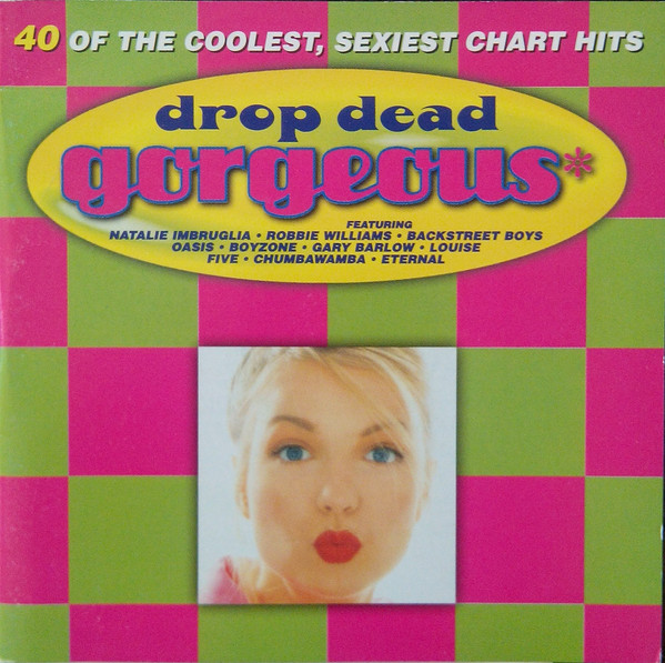 Drop Dead Gorgeous*