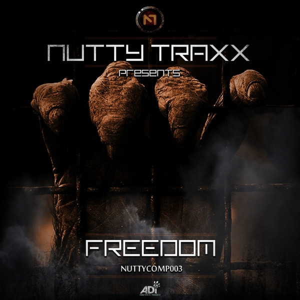 Nutty Traxx Presents Freedom