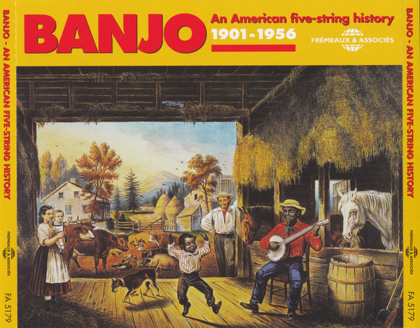Banjo - An American Five-String Story / Le Banjo Américain À Cinq Cordes 1901-1956