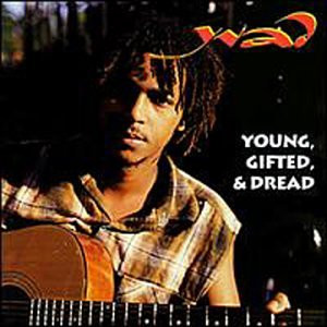 Young, Gifted, & Dread