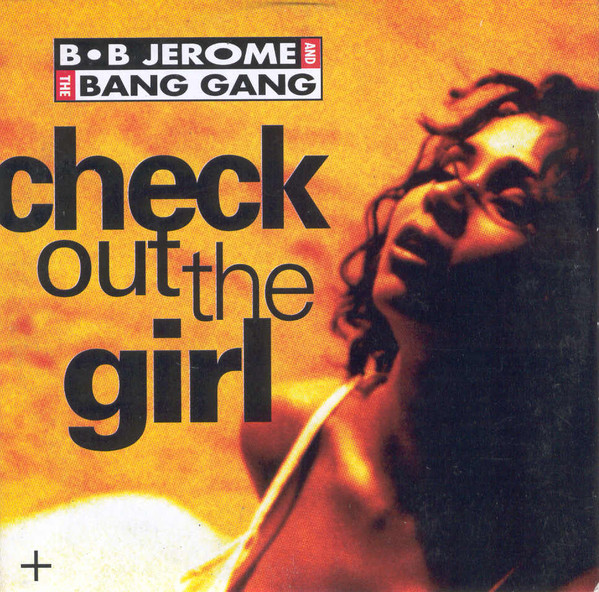Check Out The Girl
