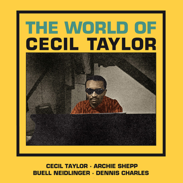 The World Of Cecil Taylor