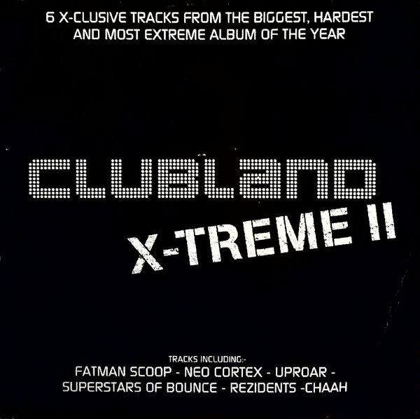 Clubland X-Treme II
