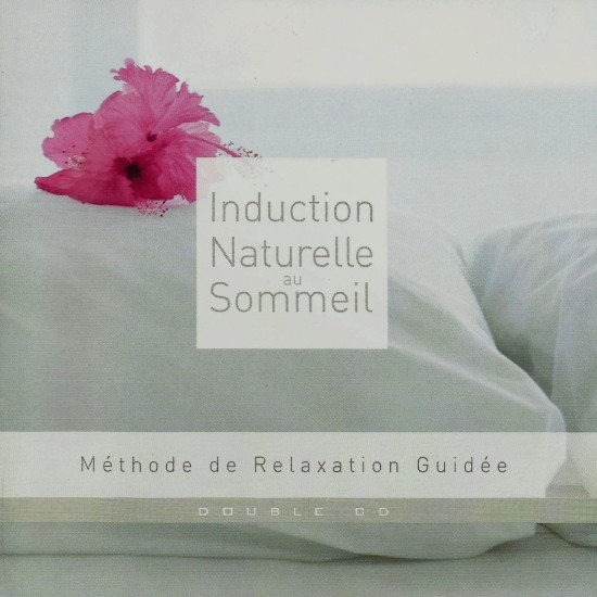 Induction Naturelle Au Sommeil - Méthode De Relaxation Guidée