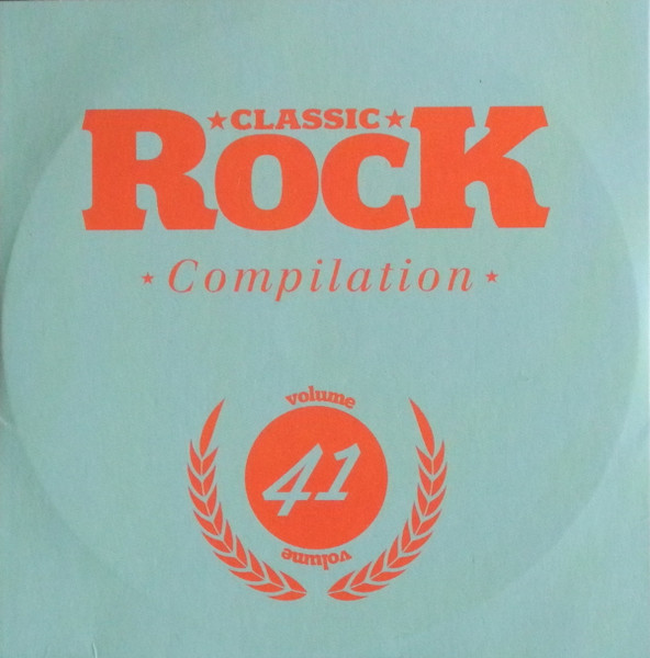Classic Rock Compilation Volume 41
