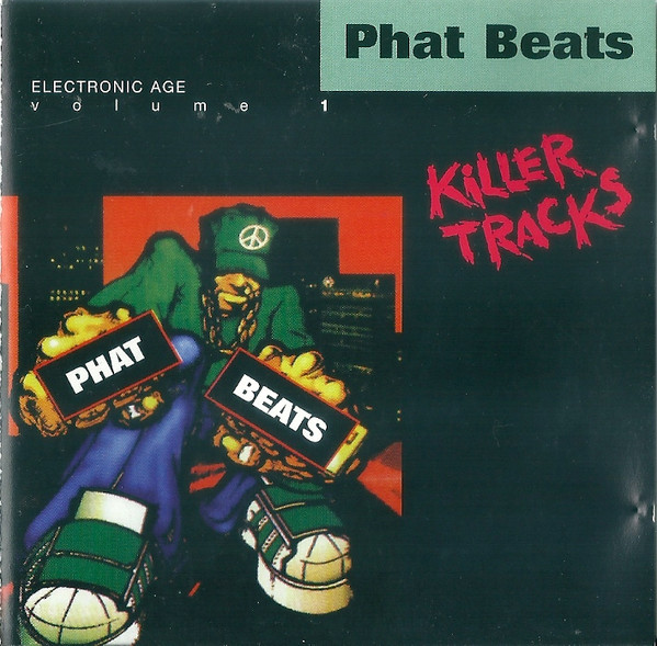 Phat Beats Electronic Age - Volume 1