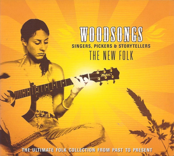 Woodsongs - Singers, Pickers & Storytellers - The New Folk