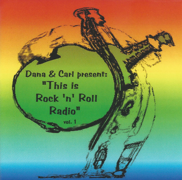 This Is Rock 'n' Roll Radio, Volume 1