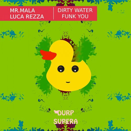Dirty Water / Funk You