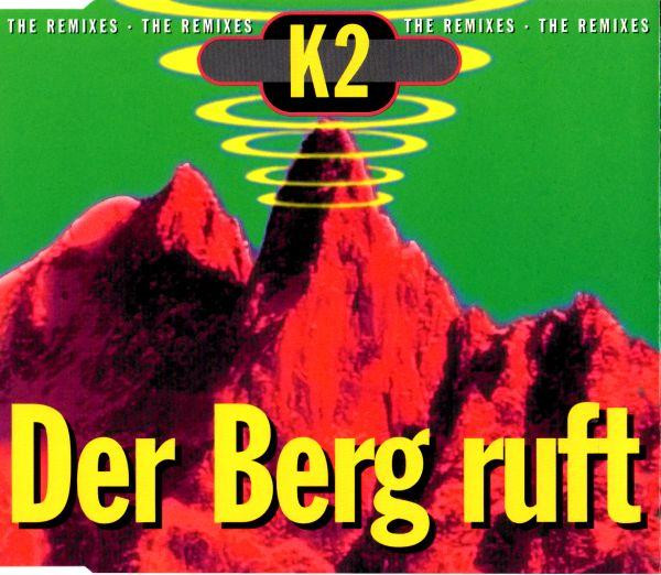Der Berg Ruft (The Remixes)