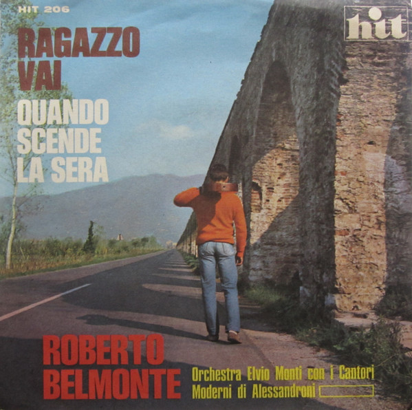 Ragazzo Vai / Quando Scende La Sera