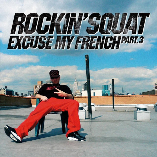 Excuse My French Part. 3