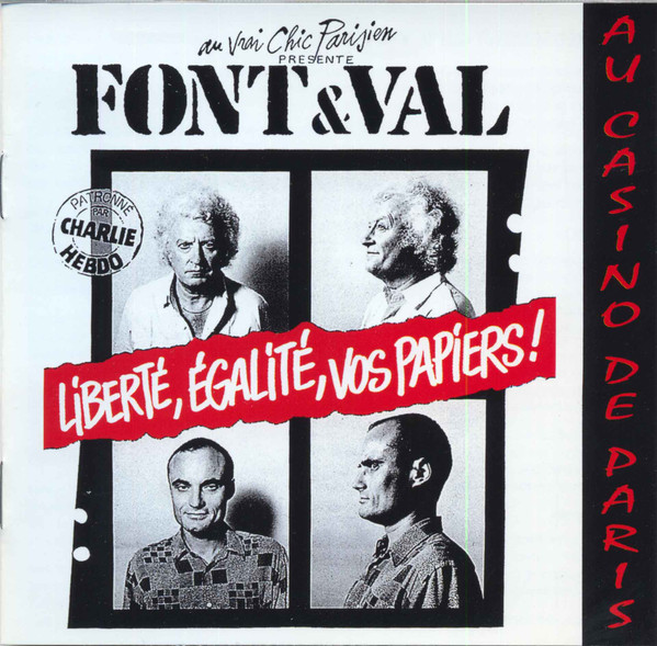 Liberté, Égalité, Vos Papiers ! (Au Casino De Paris)