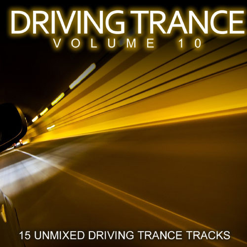Driving Trance Volume 10