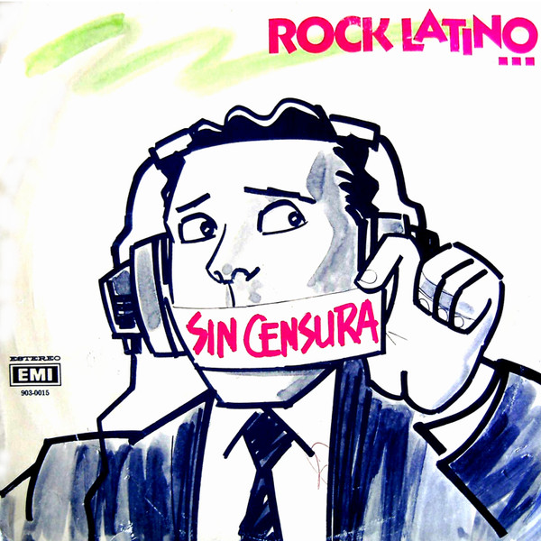 Rock Latino... Sin Censura 