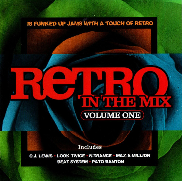 Retro In The Mix Volume One