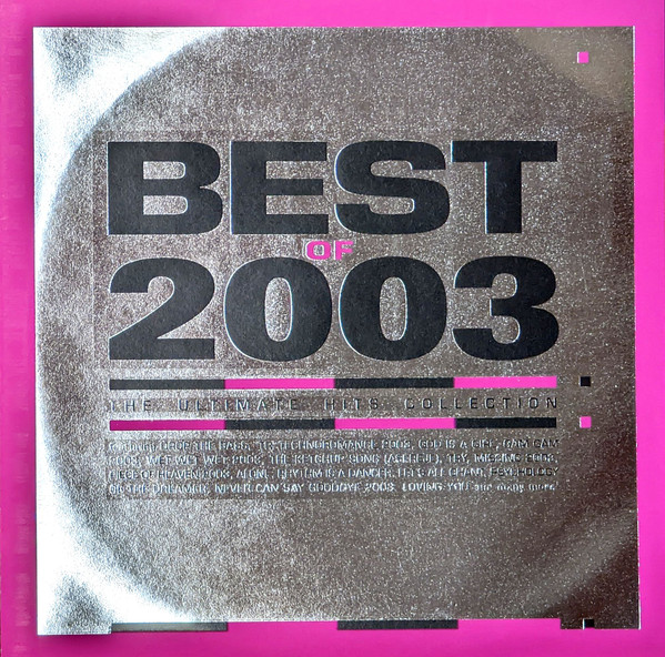 Best Of 2003 Volume 1 / The Ultimate Hits Collection
