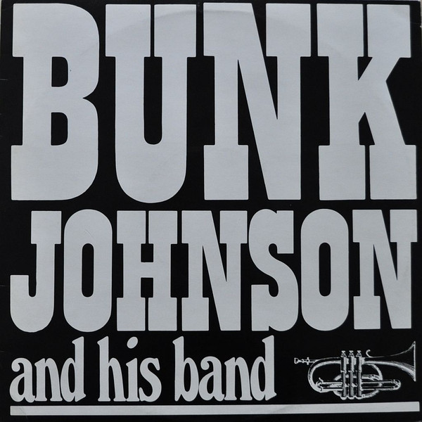 Bunk Johnson And His Band
