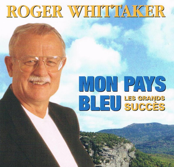 Mon Pays Bleu - Les Grands Succès