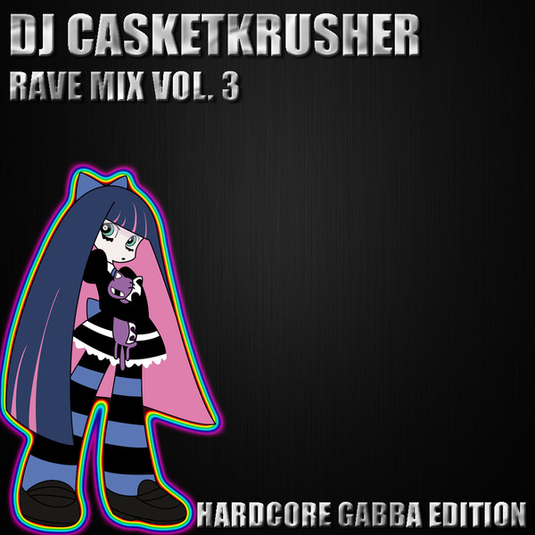 Rave Mix Vol. 3 - Hardcore Gabba Edition