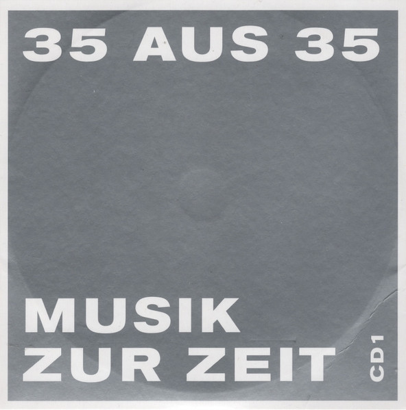 35 Aus 35 - Musik Zur Zeit CD1