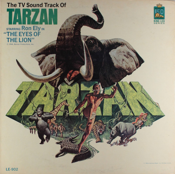The TV Sound Track Of Tarzan Starring Ron Ely In "The Eyes Of The Lion"