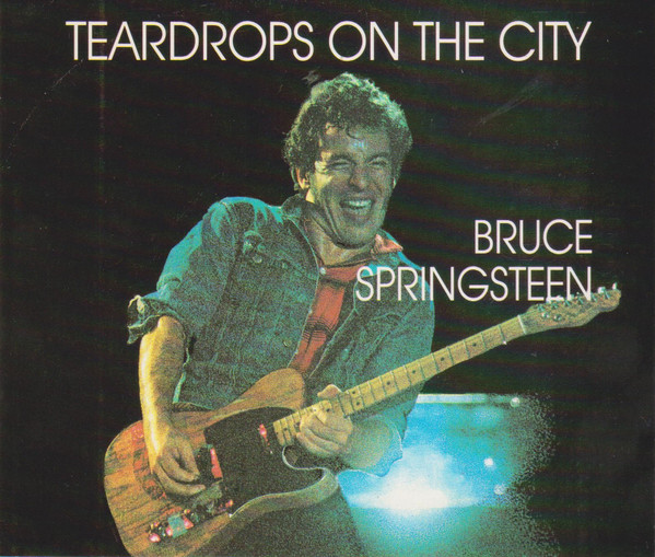 Teardrops On The City