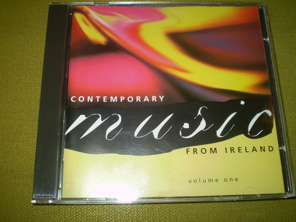 Contemporary Music From Ireland Volume One