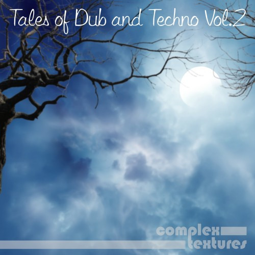 Tales Of Dub & Techno Vol.2