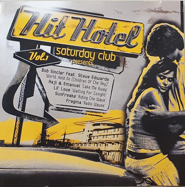 Saturday Club Presents:Hit Hotel Vol.1