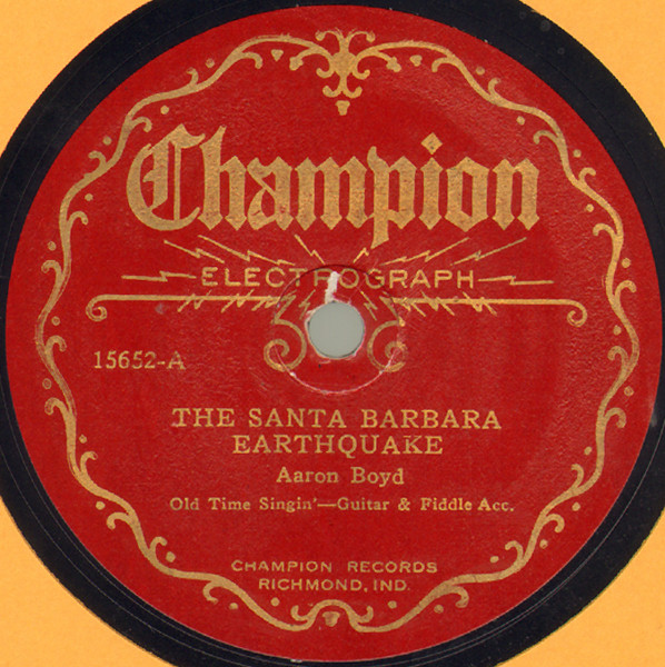The Santa Barbara Earthquake / If I Die A Railroad Man