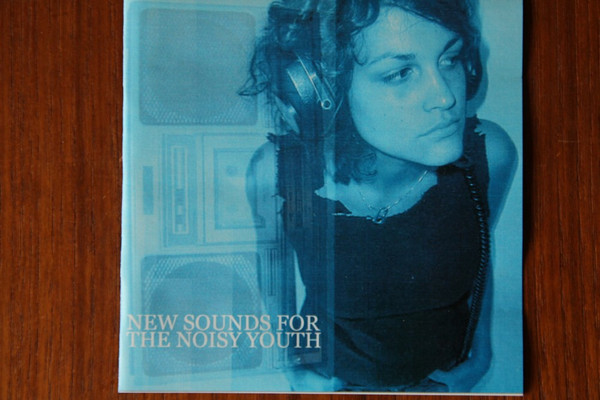 New Sounds For The Noisy Youth