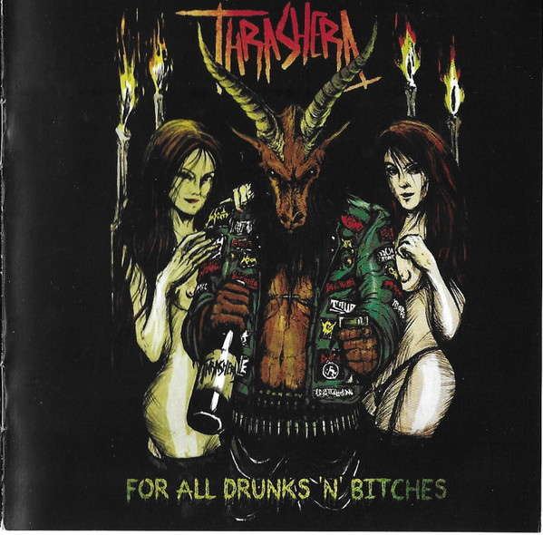 For All Drunks 'N' Bitches