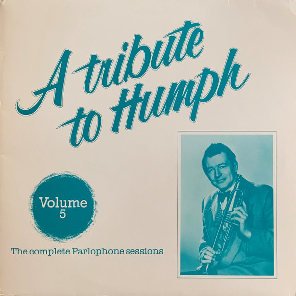 A Tribute To Humph - Volume 5