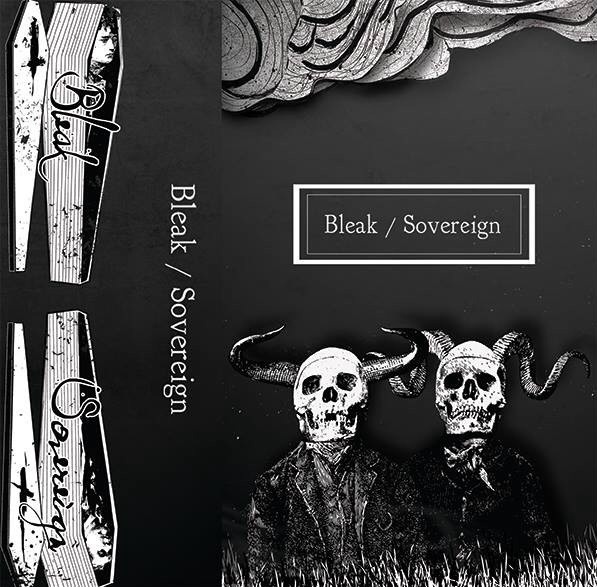 Bleak / Sovereign