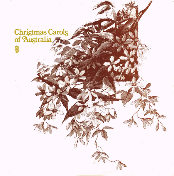 Christmas Carols Of Australia