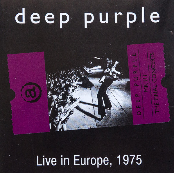 Live In Europe, 1975 (Mk III • The Final Concerts)