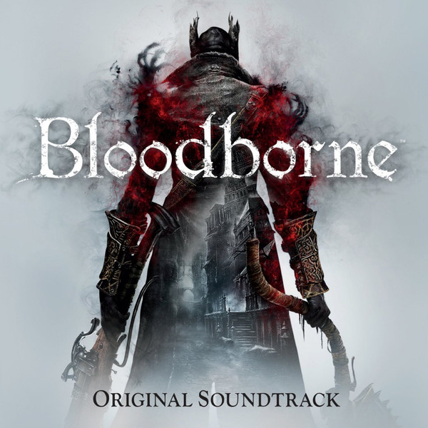 Bloodborne (Original Soundtrack)
