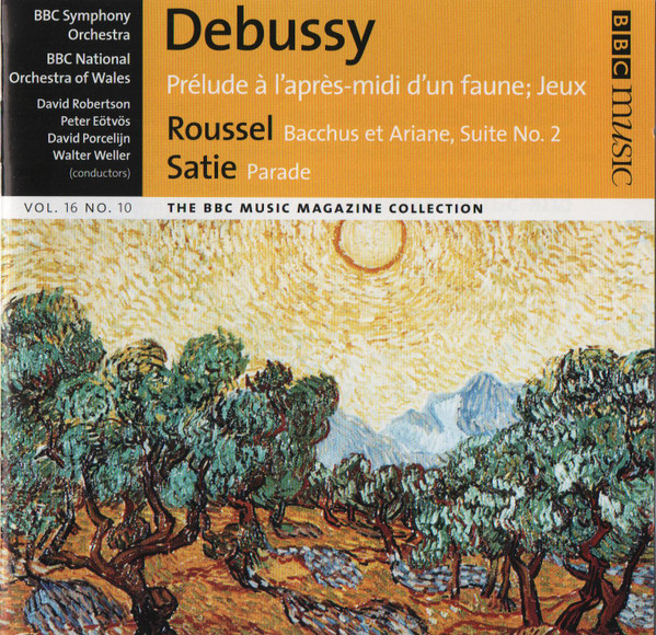 Debussy - Prélude À L'apres-midi D'un Faune; Jeux; Roussel - Bacchus Et Ariane, Suite No 2; Satie - Parade