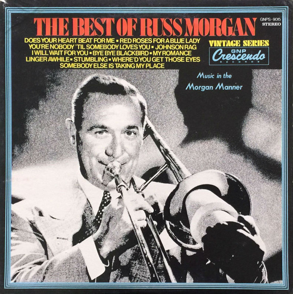 The Best Of Russ Morgan