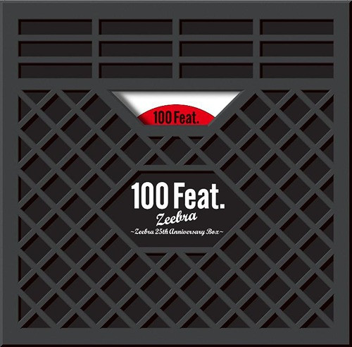 100 Feat. ~Zeebra 25th Anniversary Box~
