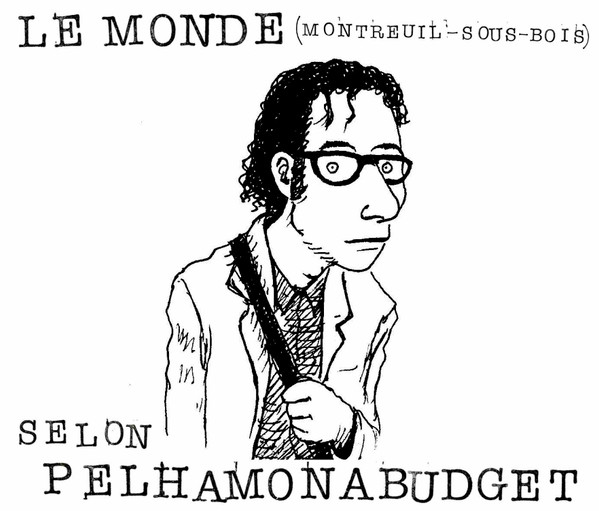 Le Monde (Montreuil-sous-Bois) Selon Pelhamonabudget