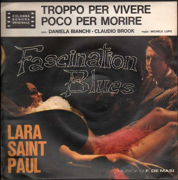 Fascination Blues (Dalla Colonna Sonora Originale Del Film Troppo Per Vivere Poco Per Morire)