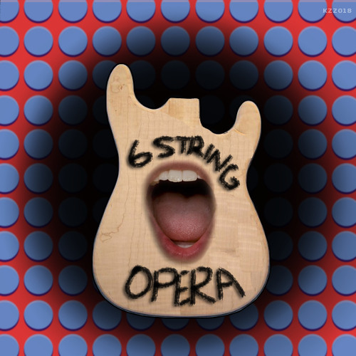 6 String Opera