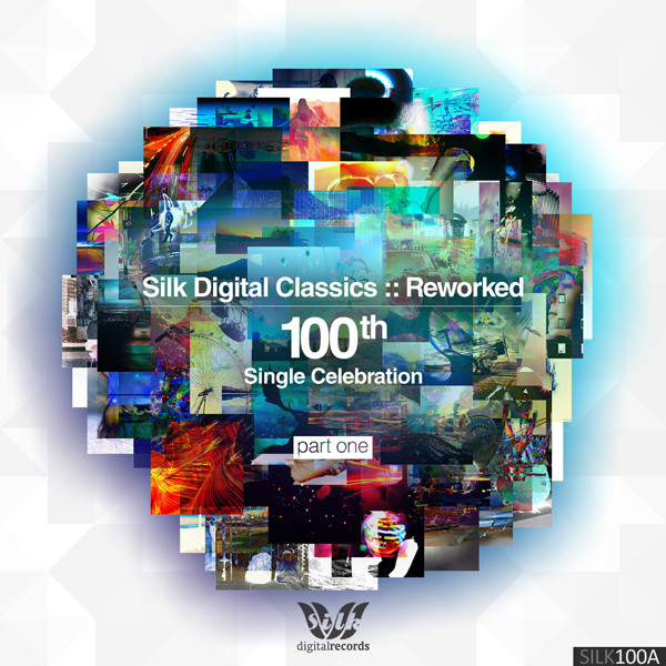 Silk Digital Classics :: Reworked Part One (100th Single Celebration)
